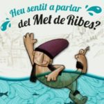 El Met de Ribes, protagonista de la nova proposta turística del municipi de Ribes de Freser